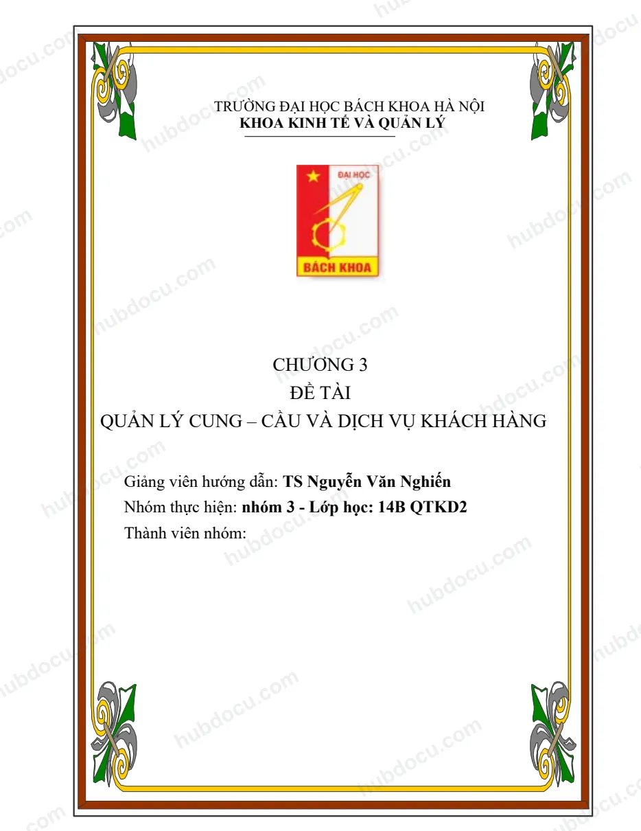 Quản lý chuỗi cung cấp toàn cầu - C3. Quản lý cung - cầu và dịch vụ khách hàng (BT nhóm)