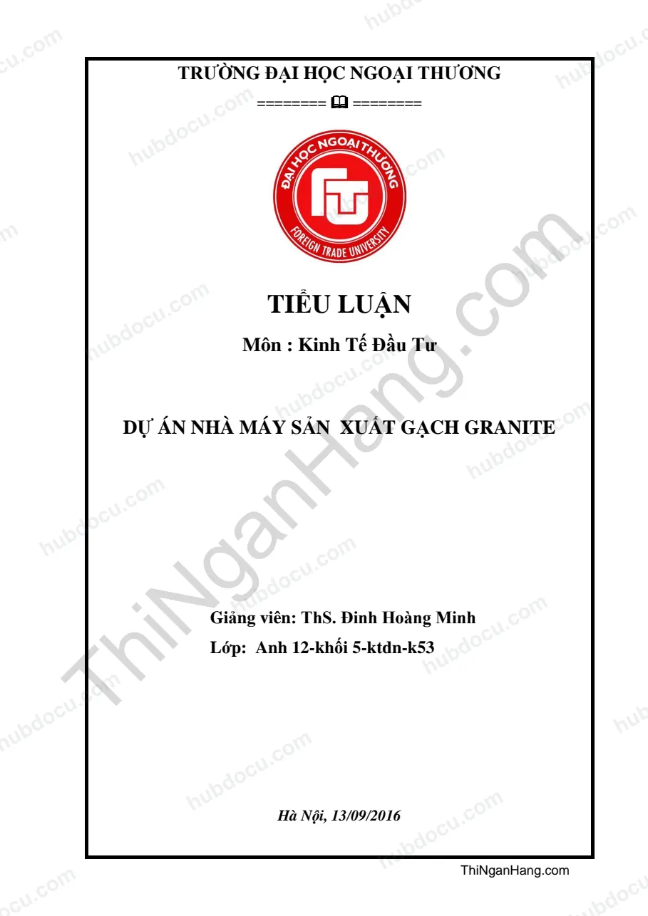 Tiểu luận - Dự án nhà máy sản xuất gạch Granite