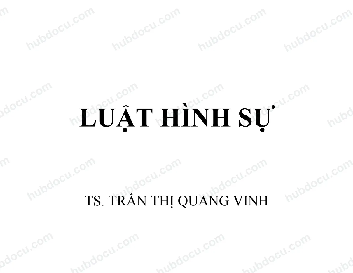 Bài giảng Luật hình sự - Trần Thị Quang Vinh