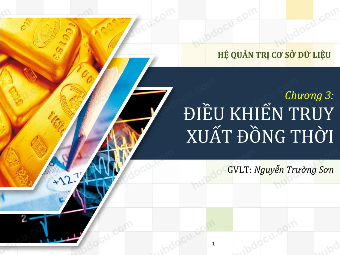 Bài giảng Hệ quản trị Cơ sở dữ liệu - Chương 4. An toàn và an ninh dữ liệu