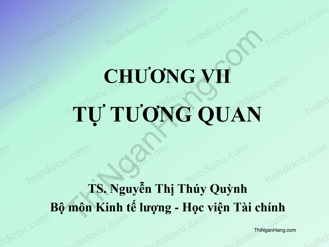 Silde kinh tế lượng chương 7: tự tương quan