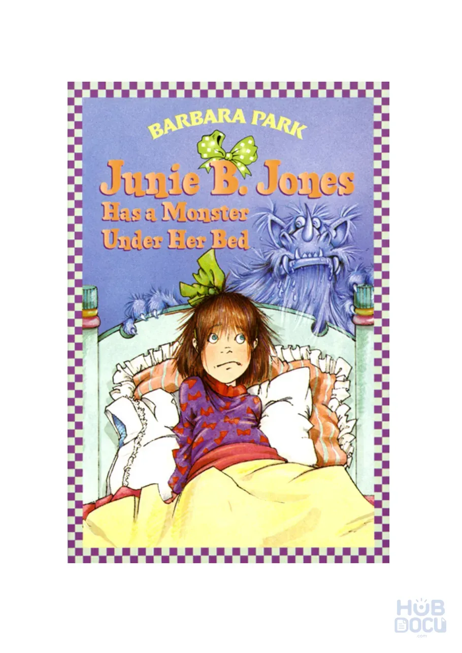 Junie B. Jones has a Monster Under her Bed - Barbara park.pdf