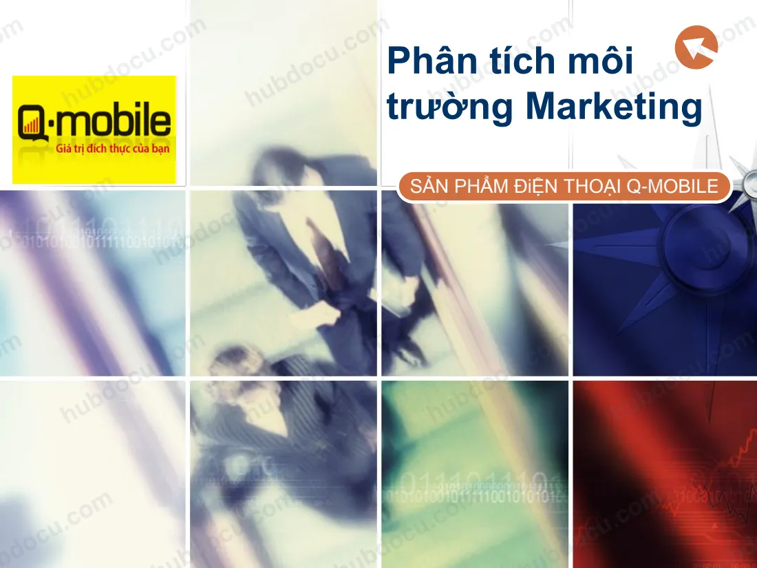 Phân tích môi trường Marketing - SP Điện thoại Q-Mobile