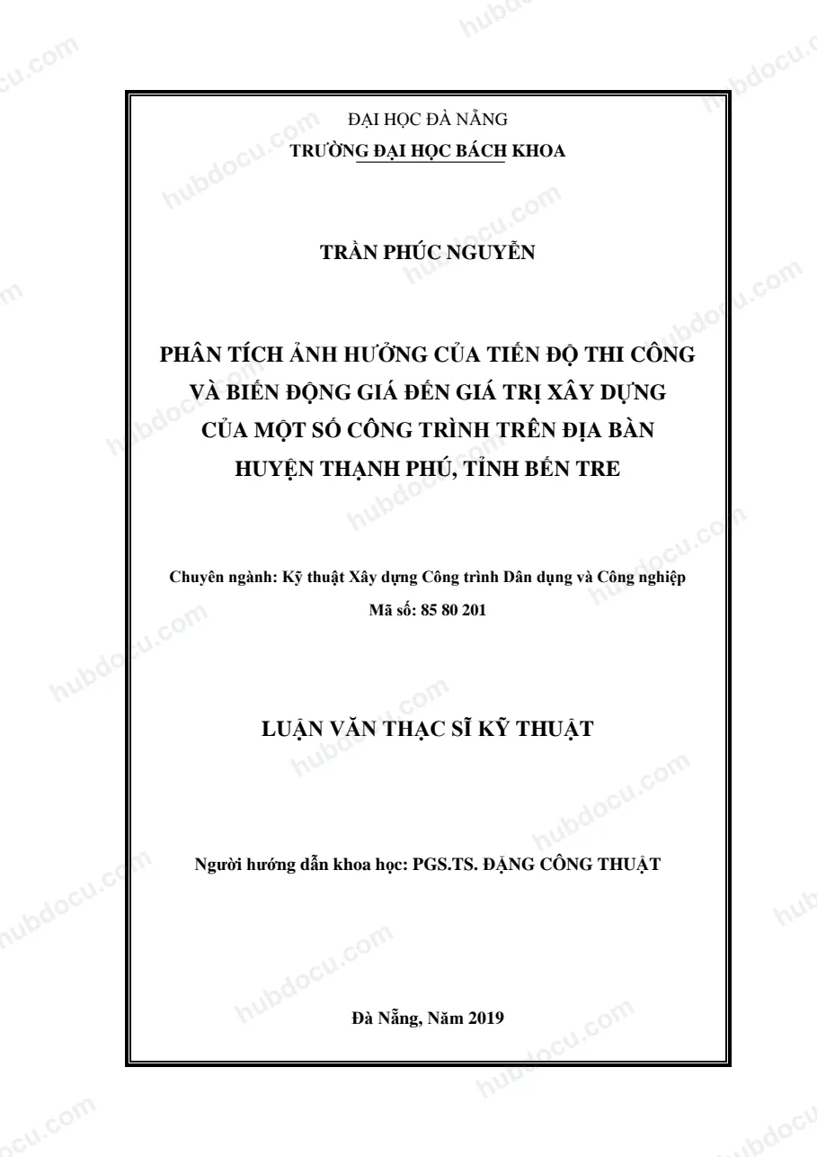 Luận văn thạc sĩ_ Phân tích ảnh hưởng của tiến độ thi công và biến động giá đến giá trị xây dựng của một số công trình