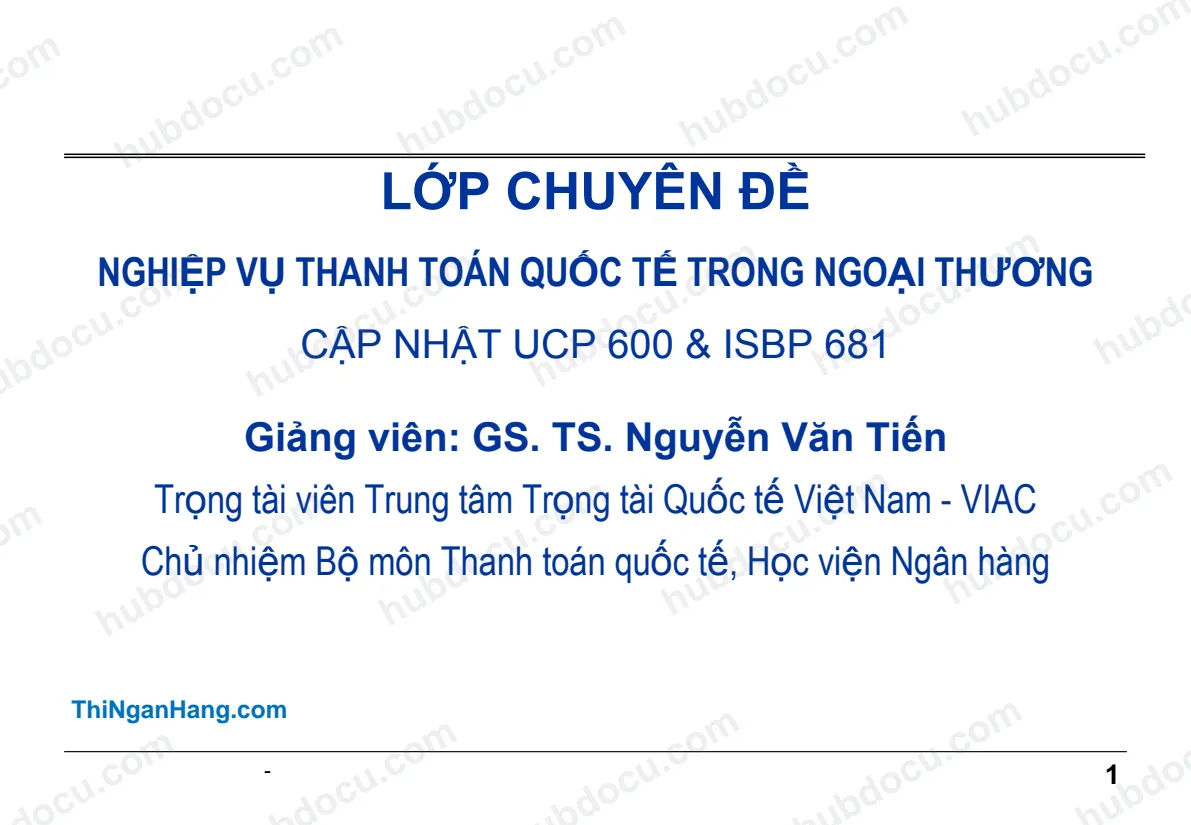 Bài 1. Tổng quan - Thanh toán quốc tế trong ngoại thương (GS Nguyễn Văn Tiến)