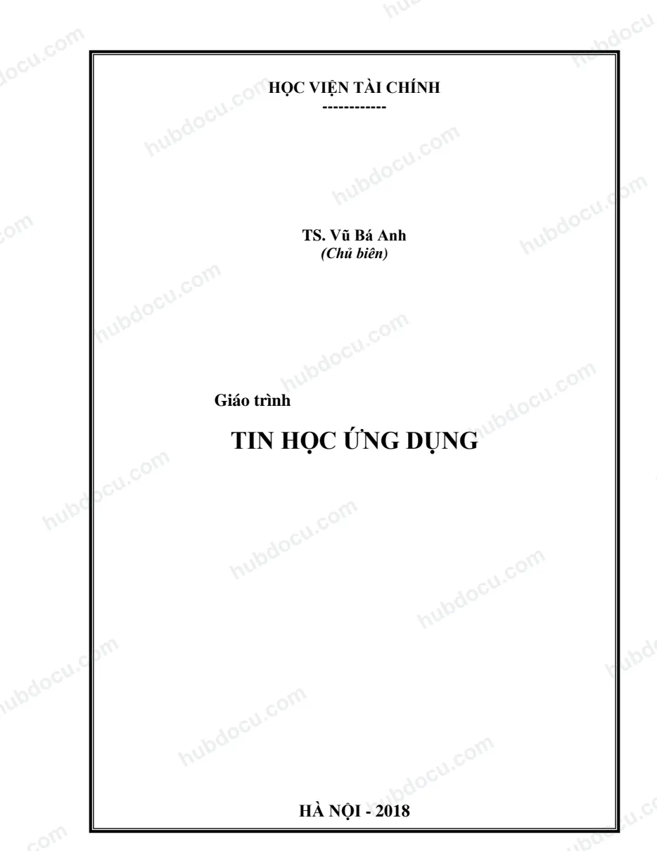 Giáo trình Tin Ứng Dụng - HV Tài Chính