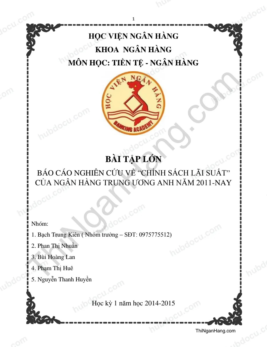 Báo cáo nghiên cứu về chính sách lãi suất của NHTW Anh năm 2011 đến nay