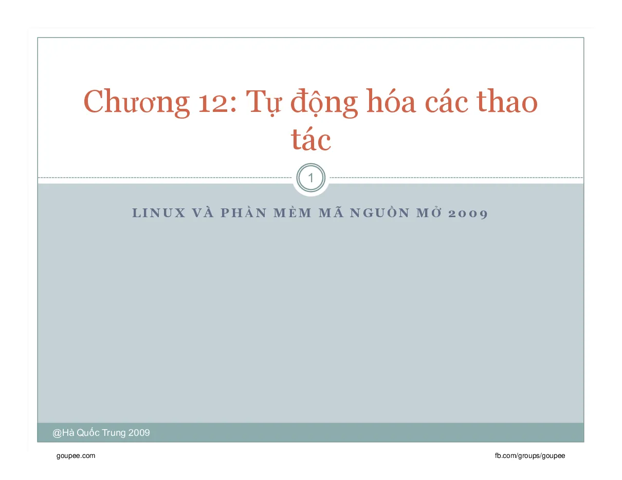 Linux Phần mềm mã nguồn mở (HUST) - C12.Tự động hóa các thao tác