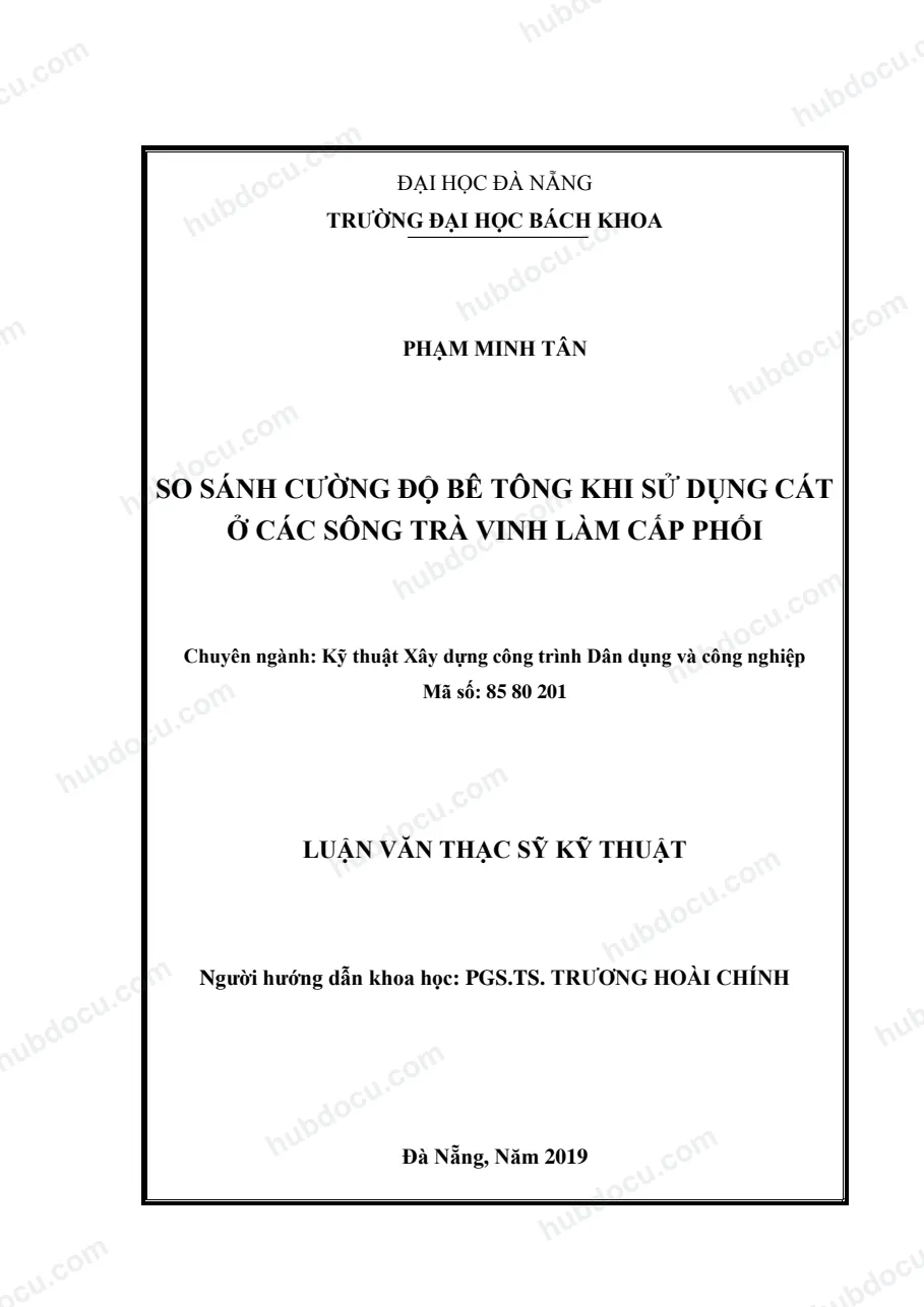 Luân văn thạc sĩ_ So sánh cường độ bê tông khi sử dụng cát ở các sông Trà Vinh làm cấp phối