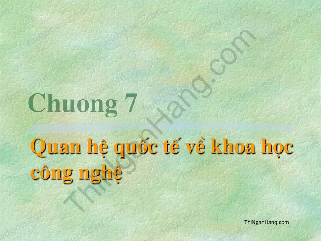 Slide Quan hệ Kinh tế quốc tế: Quan hệ quốc tế về khoa học công nghệ