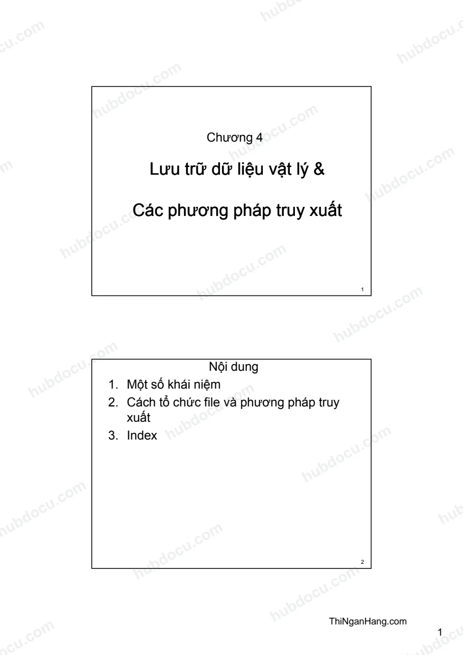 Lưu trữ dữ liệu vật lý & các phương pháp truy xuất