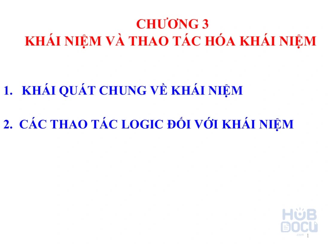 Chương 3. Khái niệm và Thao tác hóa khái niệm - Logic học đại cương