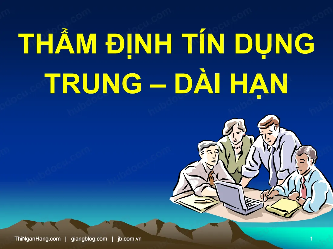 (Slide) Thẩm định Tín dụng trung dài hạn