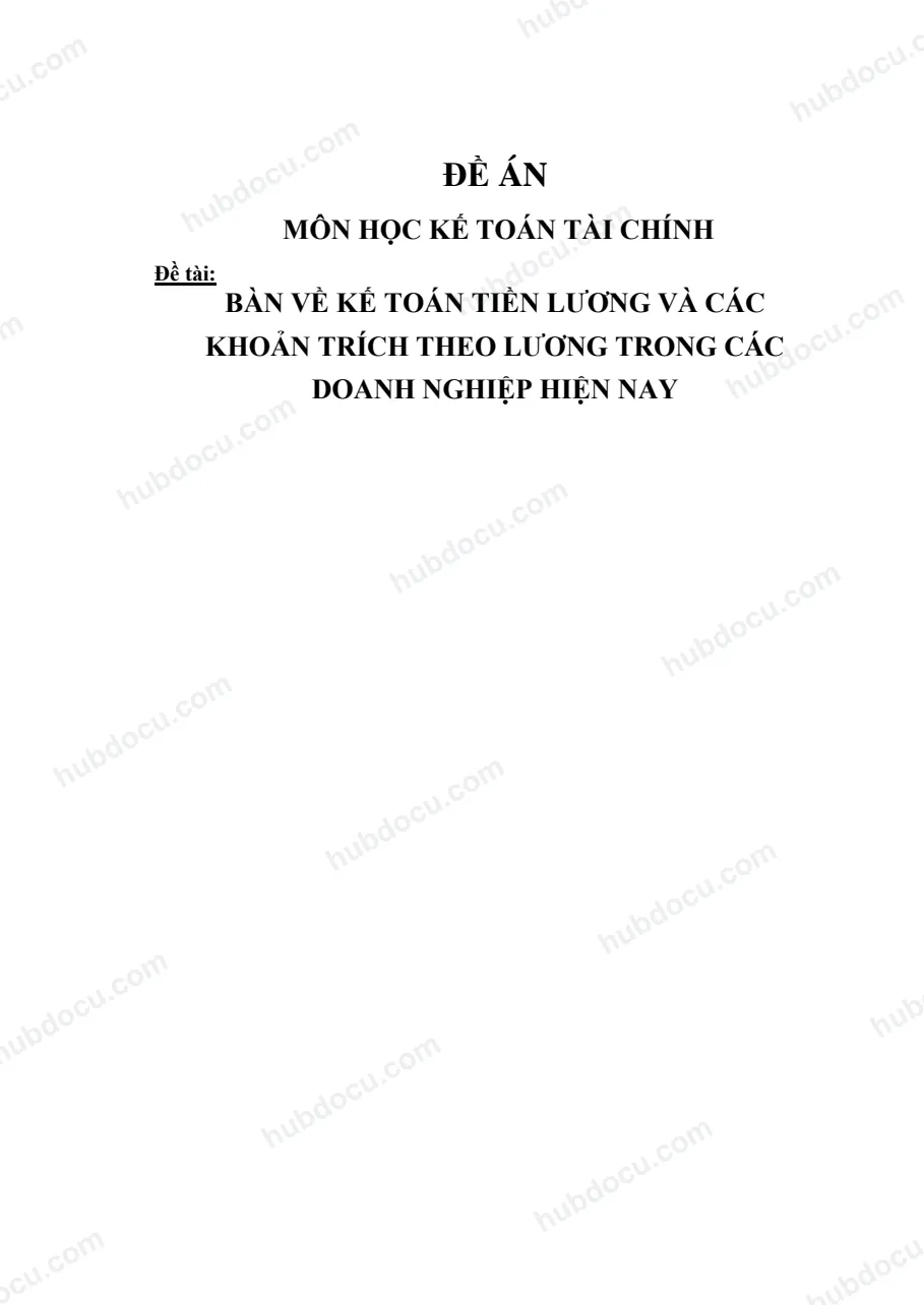 Đề án - Bàn về kế toán tiền lương và các khoản trích theo lương