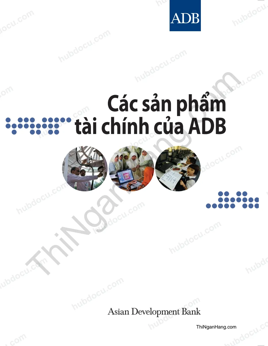 Các sản phẩm tài chính của ADB (NH Phát triển Châu Á) - ADB financial products