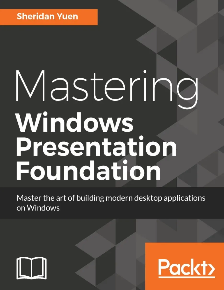 Mastering Windows Presentation Foundation (Làm chủ Windows Presentation Foundation)
