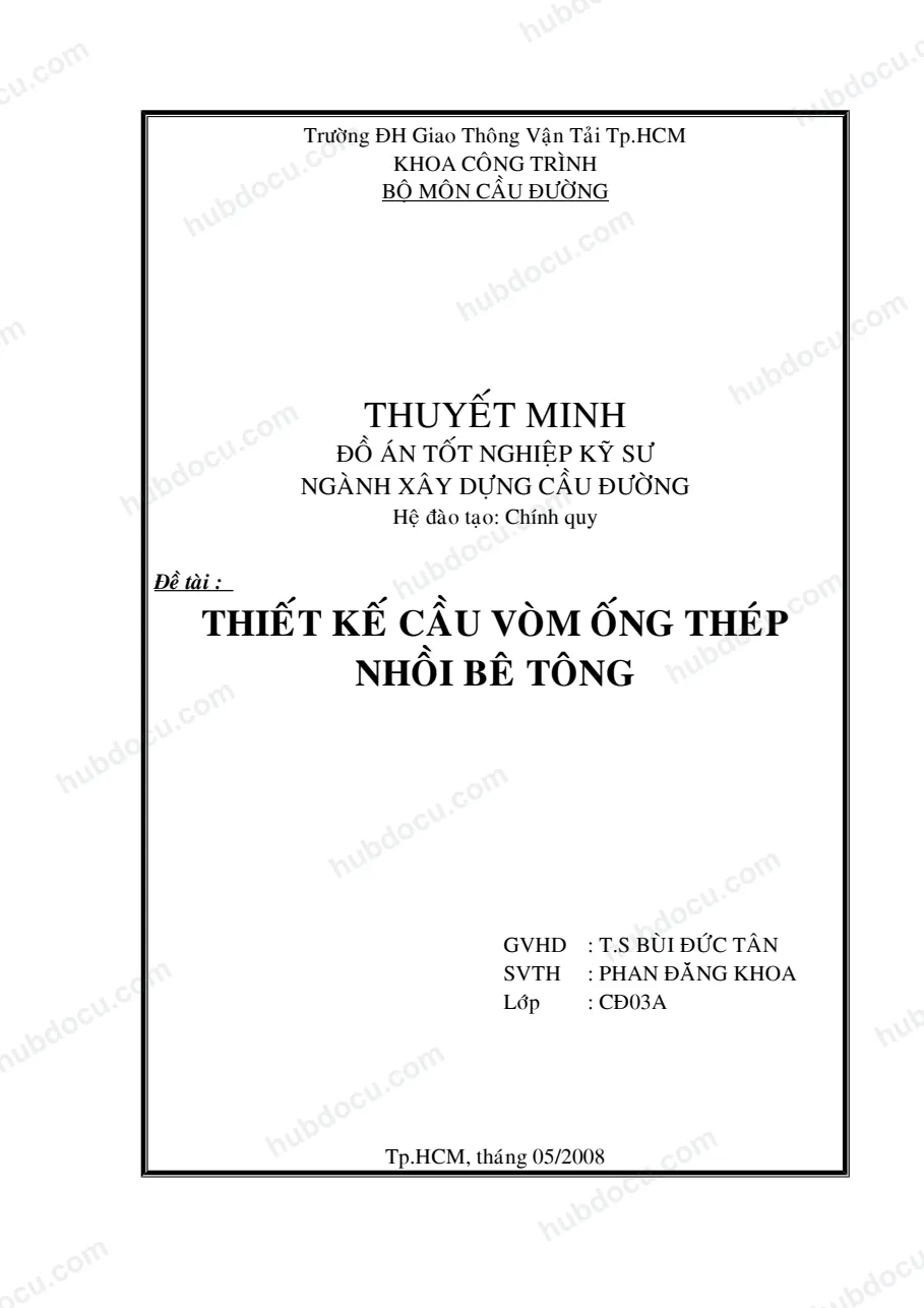 Đồ án_ Thiết Kế Cầu Vòm Ống Thép Nhồi Bê Tông (Kèm File Autocad, Excel, Midas)