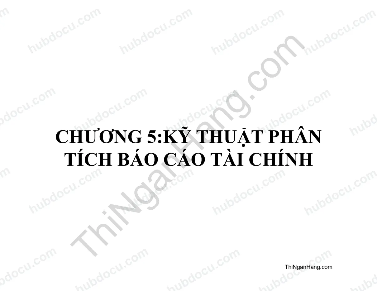 Chương 5. Kỹ thuật phân tích BCTC - Ths Nguyễn Thị Ngọc Lan (ĐH Ngoại thương)