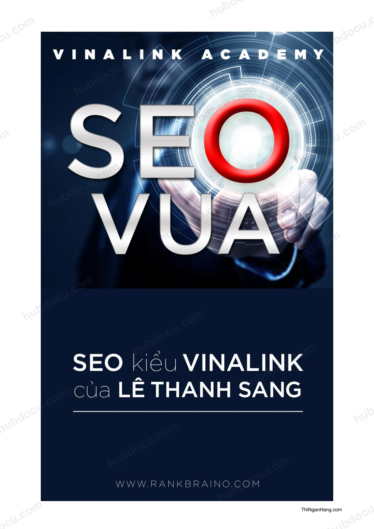SEO kiểu Vinalink của Vua Lê Thanh Sang
