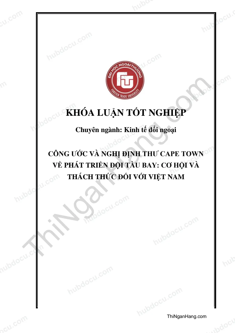 Khóa luận - Công ước và nghị định thư Cape Town về phát triển đội tàu bay: Cơ hội và thách thức đối với Việt Nam