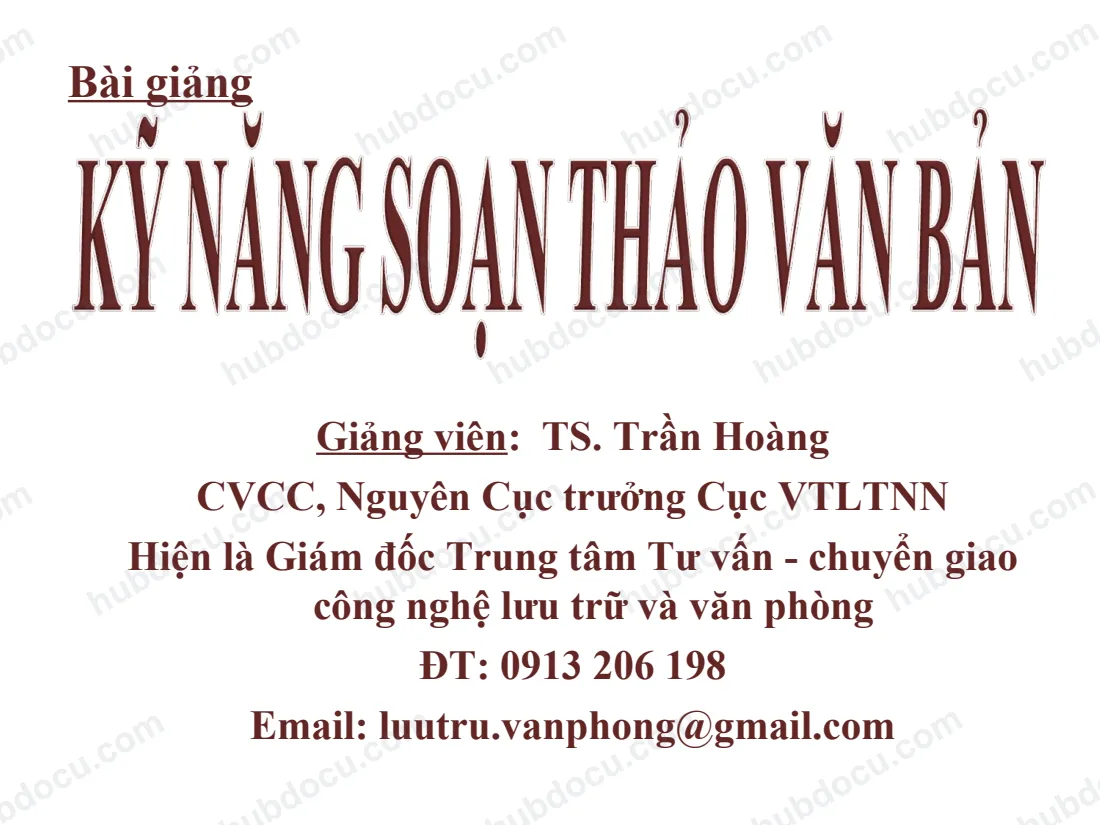 Bài Giảng Kỹ Năng Soạn Thảo Văn Bản