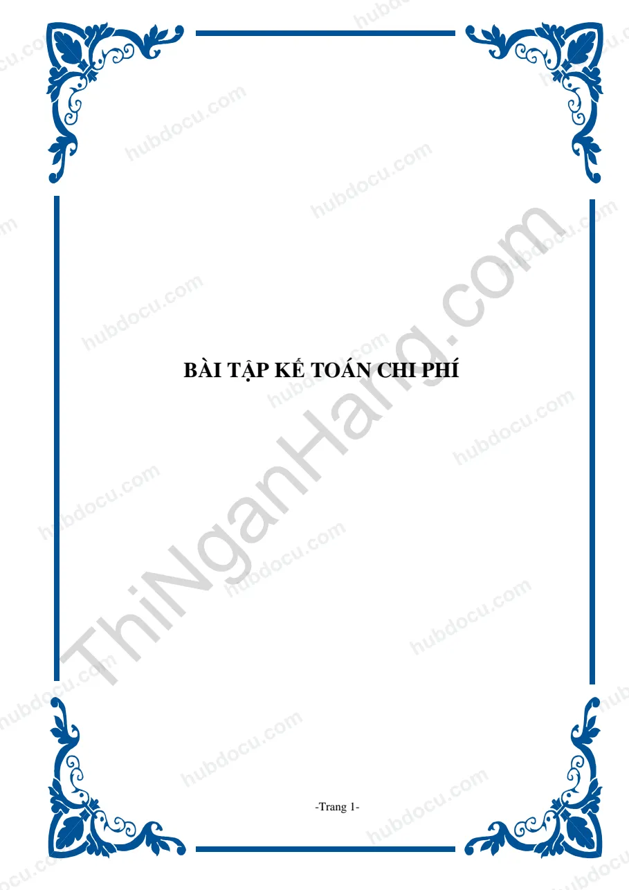 Bài tập Kế toán chi phí và lời giải