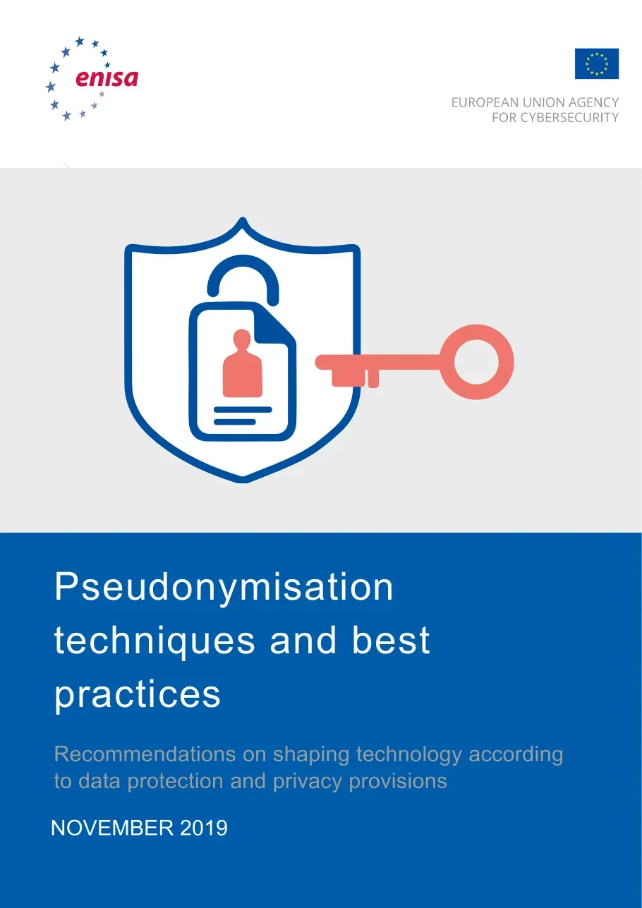 Pseudonymisation Techniques and Best Practices (Kỹ thuật và thực tiễn tốt nhất về giả danh) - Meiko Jensen